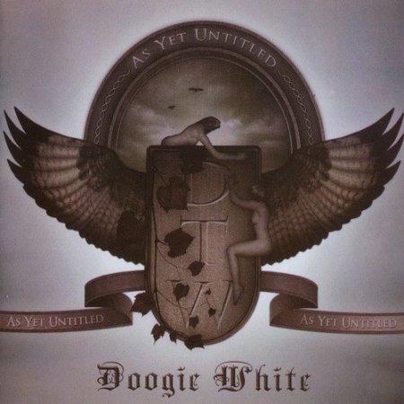 DOOGIE WHITE - AS YET UNTITLED (2011)