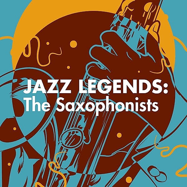Jazz Legends: Saxophonists (2016) & bonus:50 Sax Jazz Classics (2016)