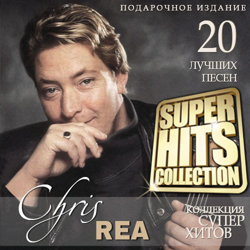 Лучшие песни ру. Chris Rea 2022. Chris Rea collection. Chris Rea Hits.