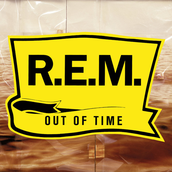 R.E.M. - Out Of Time (25th Anniversary Edition) (2016)