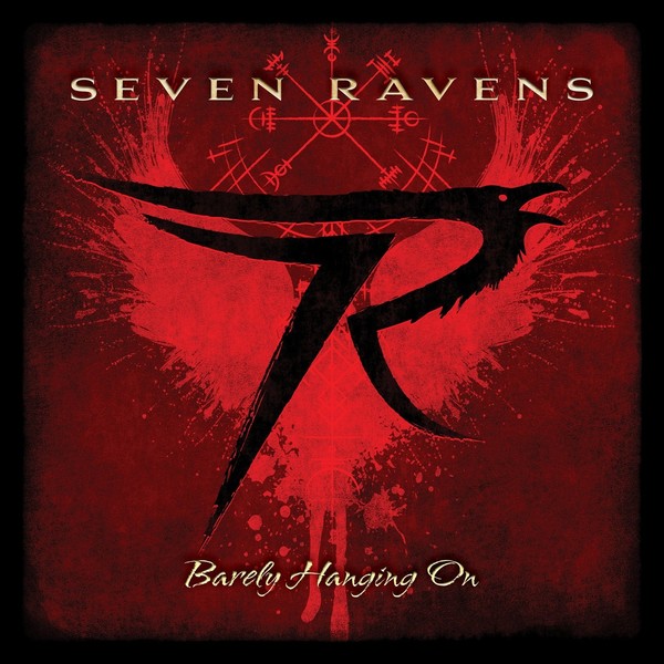 Seven Ravens - Barely Hanging On (2021)